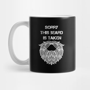 Sorry This Beard is Taken Mug